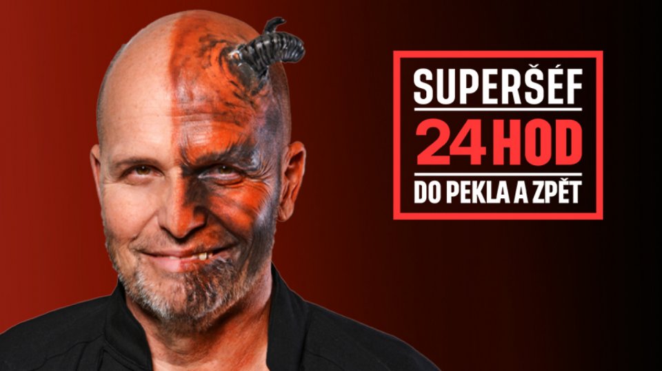 SUPERŠÉF 24 HODIN DO PEKLA A ZPĚT